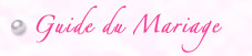 guide du mariage